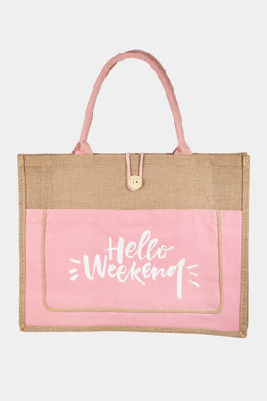 Fame Hello Weekend Burlap Tote Bag