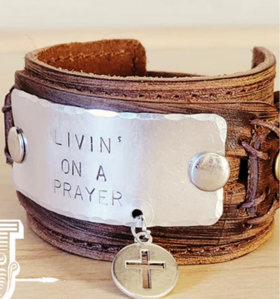 LIVIN’ON A PRAYER Hand stamped leather cuff bracelet